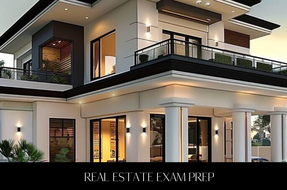 Real Estate Exam Prep