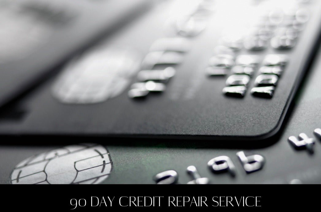 90 DAY CREDIT REPAIR